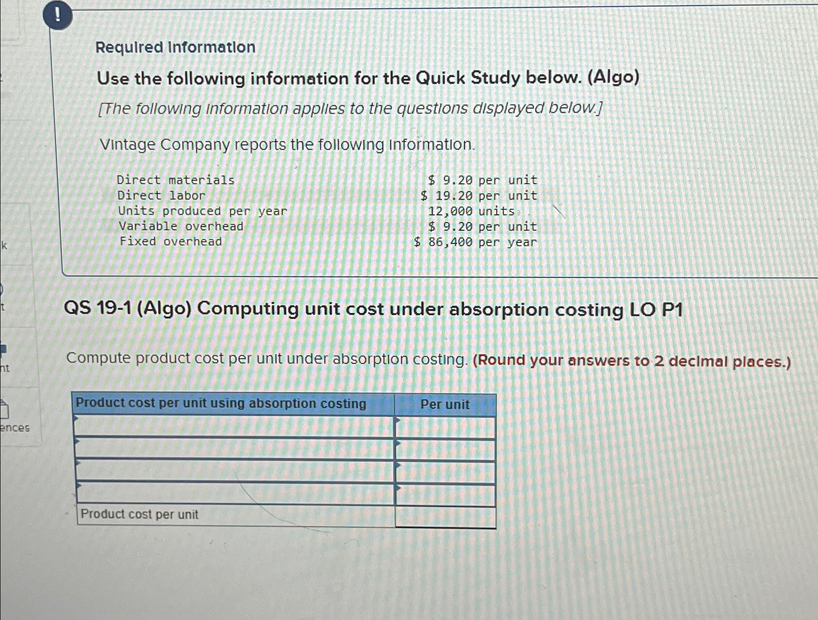  ! Requlred Information Use the following information for the Quick Study