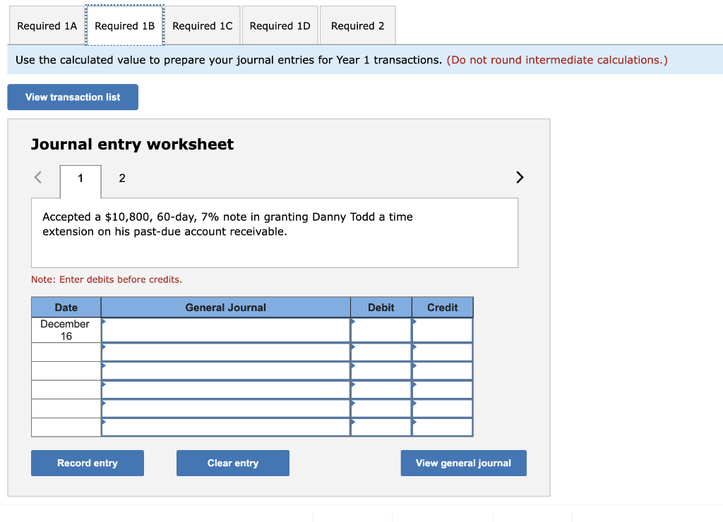 from Ohlm Company. (Use 360 days a year.) Year 1 December 16