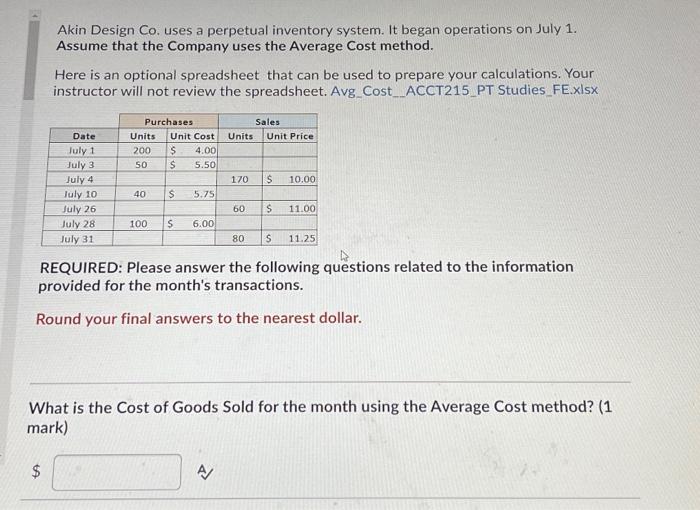  I need the answer ASAP. Akin Design Co. uses a perpetual