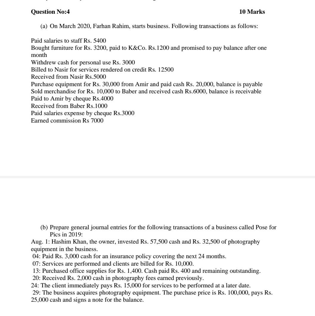 please help me ASAP!! Question No:4 10 Marks (a) On March
