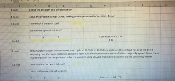 The sum of Carbon, Kevlar and Polycarbonate must equal 1.2. Costs Carbon