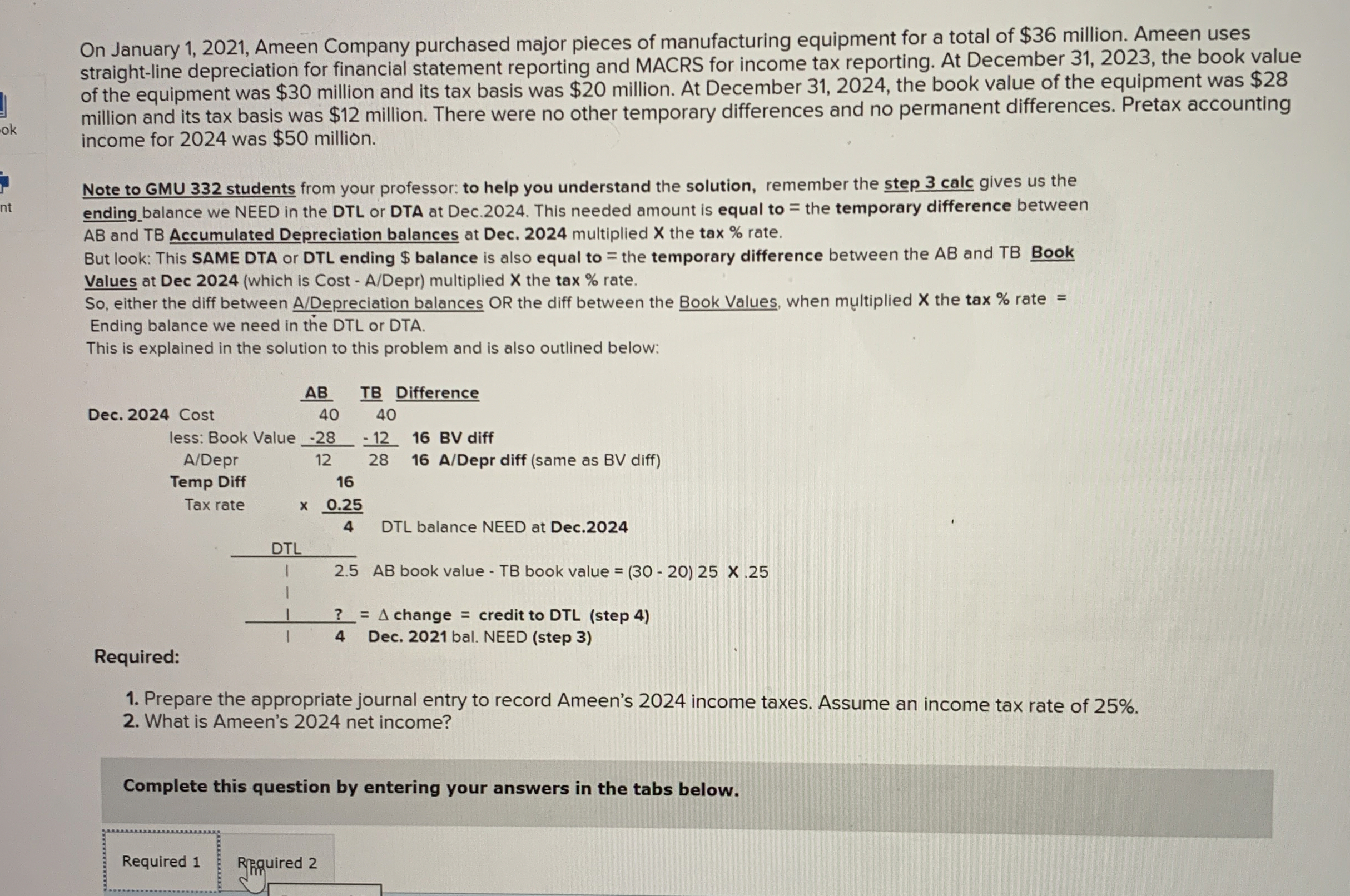  On January 1,2021, Ameen Company purchased major pieces of manufacturing equipment