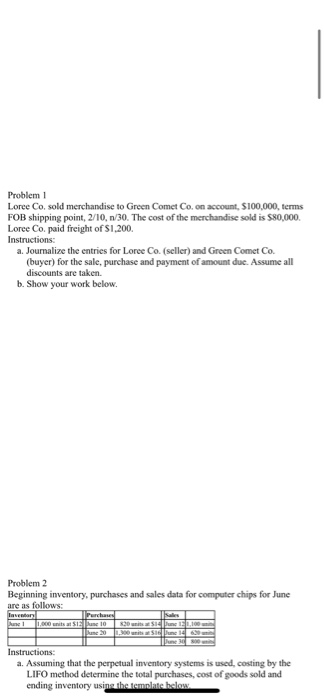  Problem 1 Loree Co. sold merchandise to Green Comet Co. on