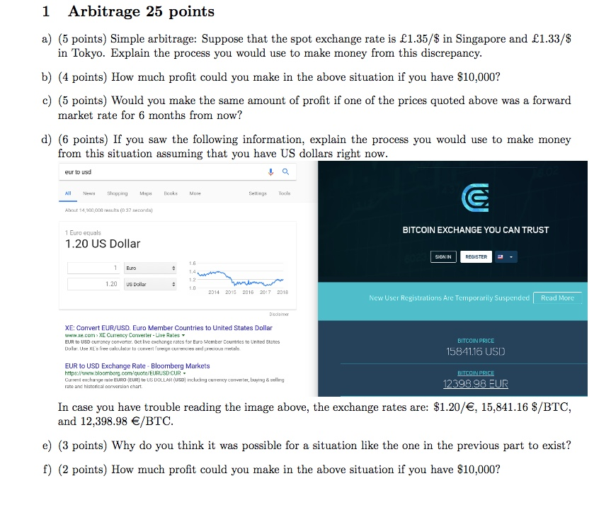 1 Arbitrage 25 points a) (5 points) Simple arbitrage: Suppose that