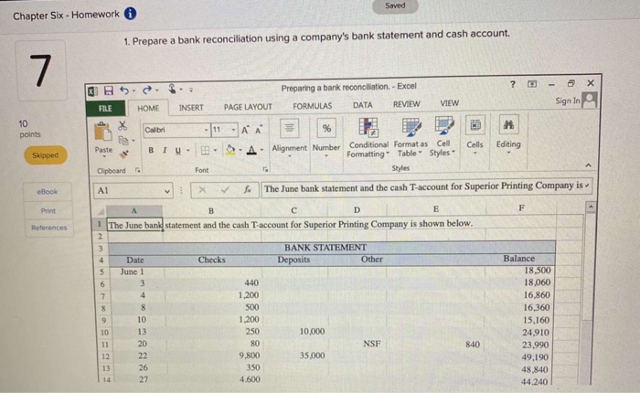  Saved Chapter Six - Homework 1. Prepare a bank reconciliation using