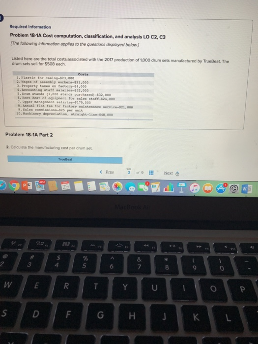  Required information Problem 18-1A Cost computation, classification, and analysis LO C2,