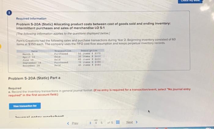  i need help finishing this please Required information Problem 5.20A (Static)