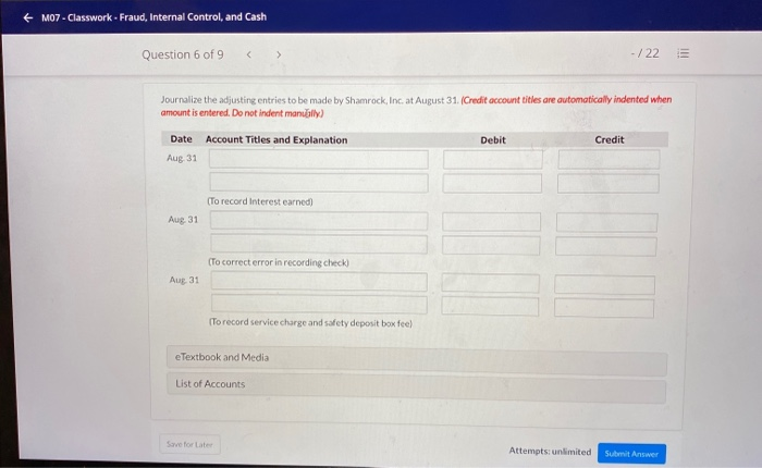 Checks cleared in August Bank credit memorandum: Interest earned $18.510 71,190 68.613