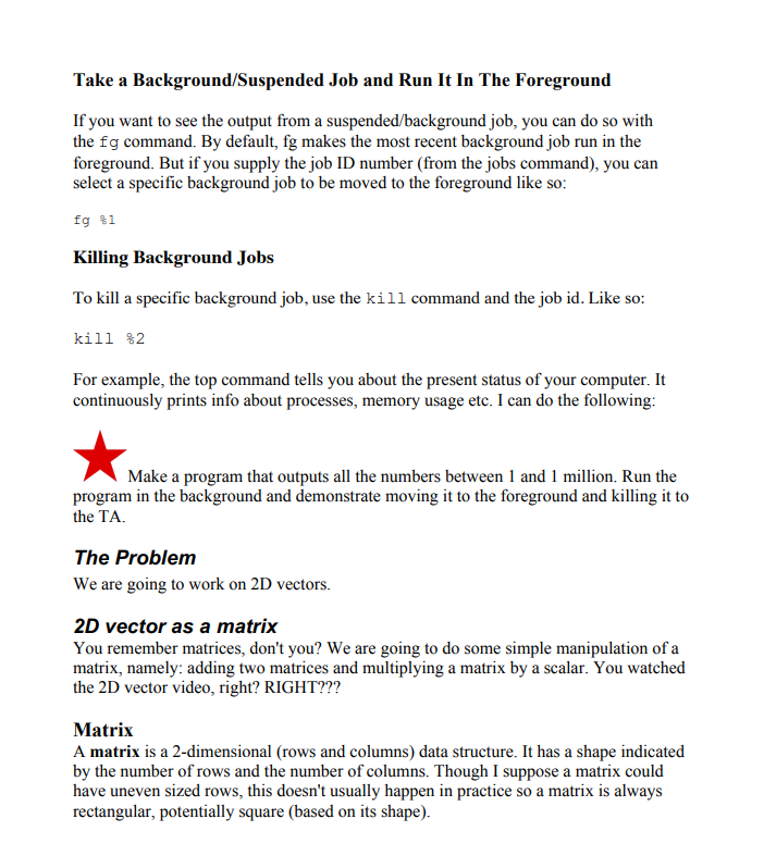 Command Line Process Management (&, bg/fg) So far, we've been teaching you