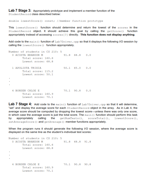 A.S.A.P please and thank you. here is the Lab7Driver.cpp if you need