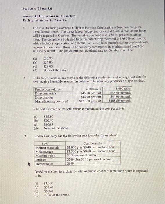  Section A (20 marks) Answer ALL questions in this section. Each