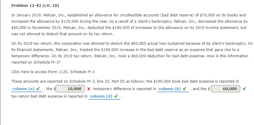 Please Correct ASAP Problem 12-43 (LO. 10) In January 2019, Pelican,