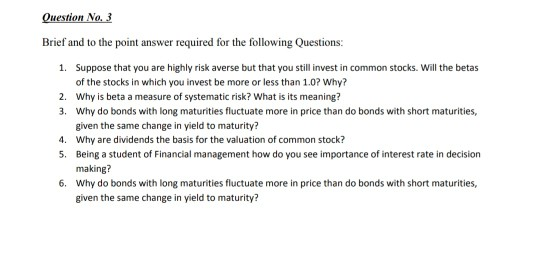  Question No. 2 Brief and to the point answer required for