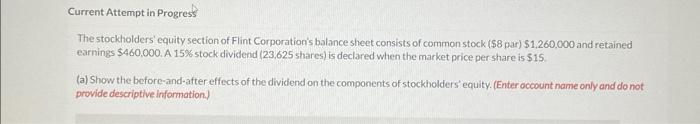  Current Attempt in Progress The stockholders' equity section of Flint Corporation's