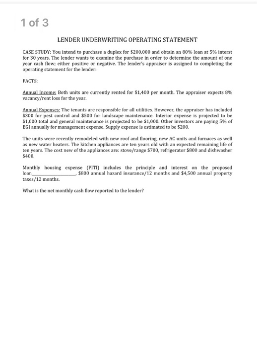  1 of 3 LENDER UNDERWRITING OPERATING STATEMENT CASE STUDY: You intend