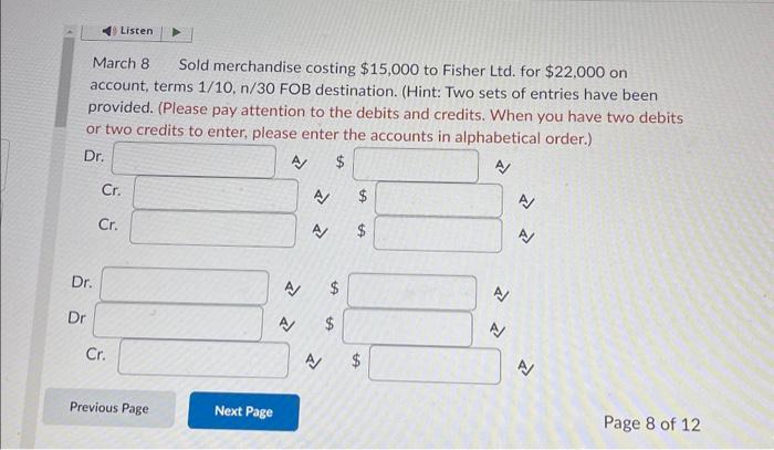 that were originally purchased from Hillary Corp. on March 4. Dr. Cr.