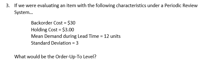  For this example, what would our Safety Stock level be? For