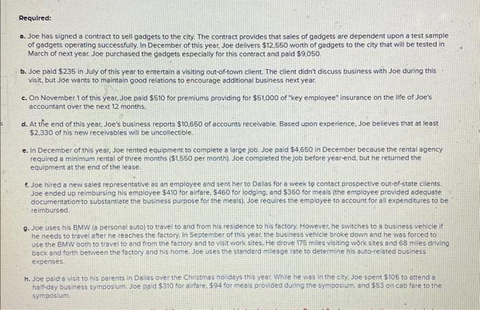 (Algo) Joe operates a business that locates and purchases specialized assets for