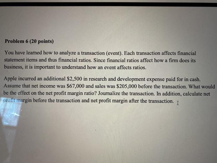  Problem 6 (20 points) You have learned how to analyze a