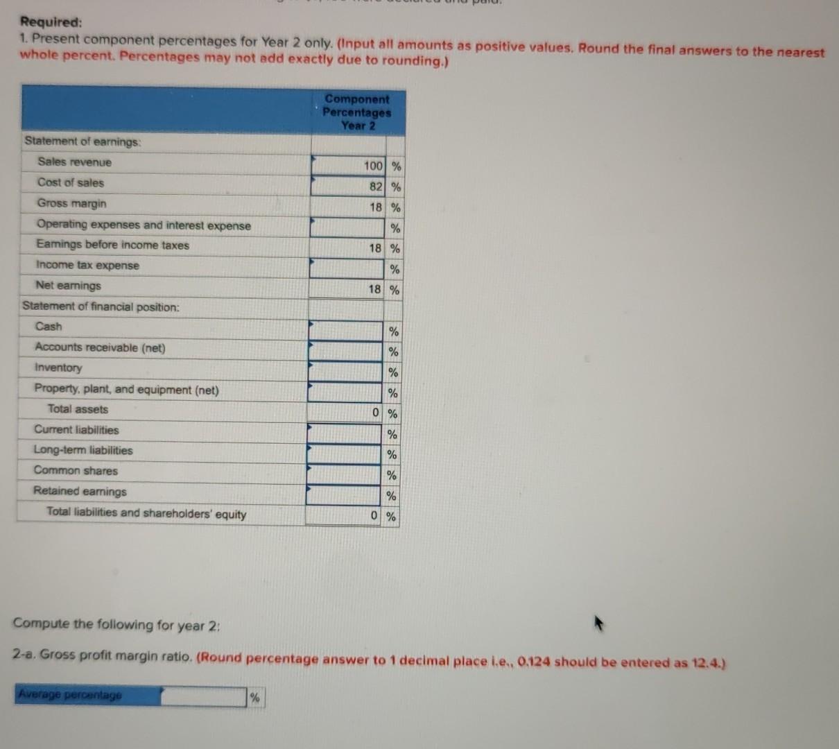 amounts as positive values. Round the final answers to the nearest whole