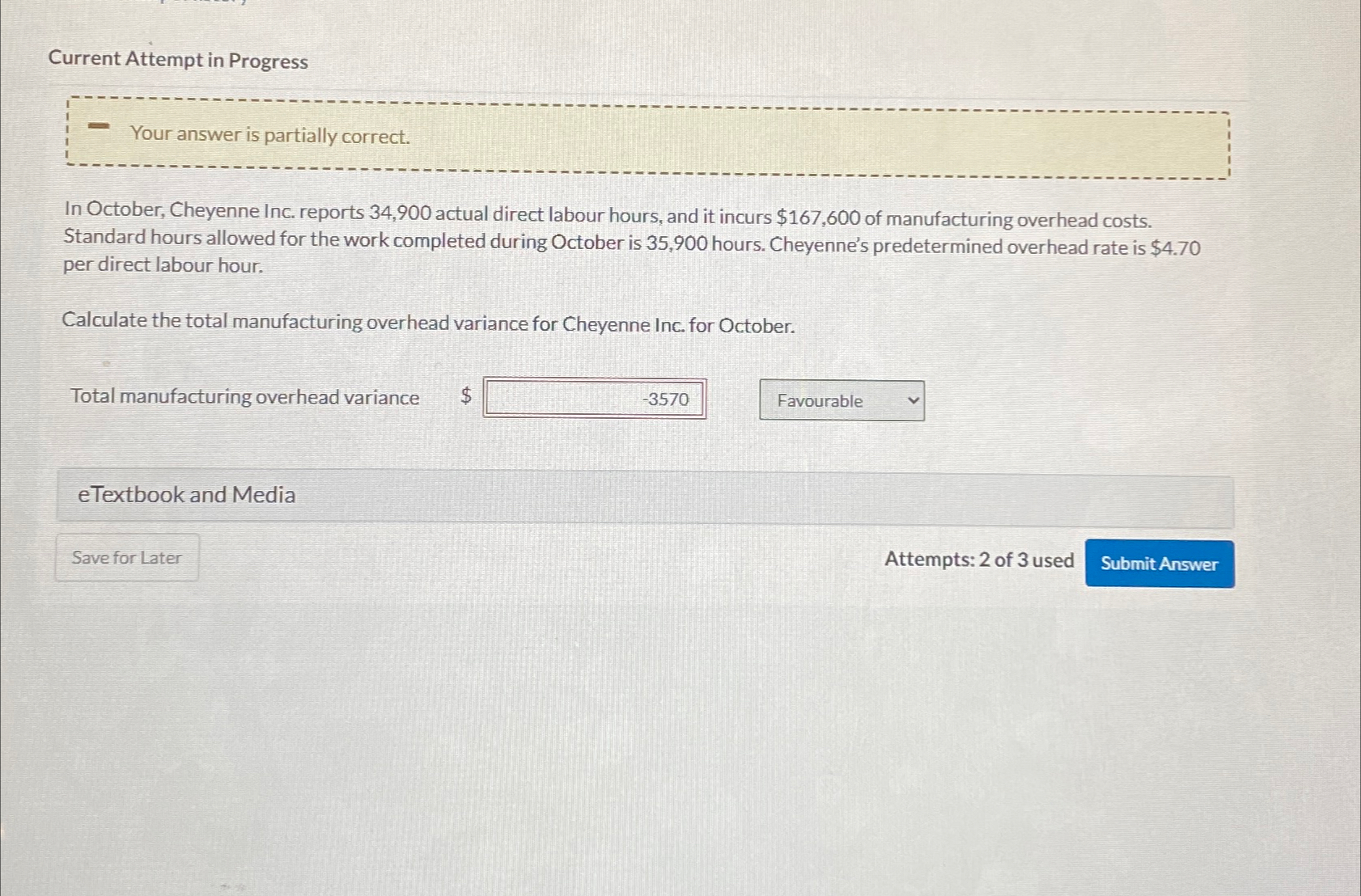  Current Attempt in Progress Your answer is incorrect. Bridgeport Company has