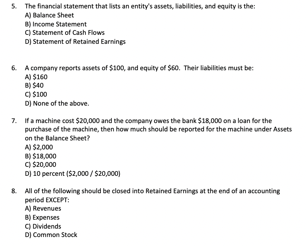The financial statement that lists an entity's assets, liabilities, and equity