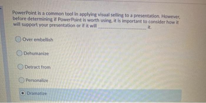 we discussed for welcoming objections: Objections may allow you to show your