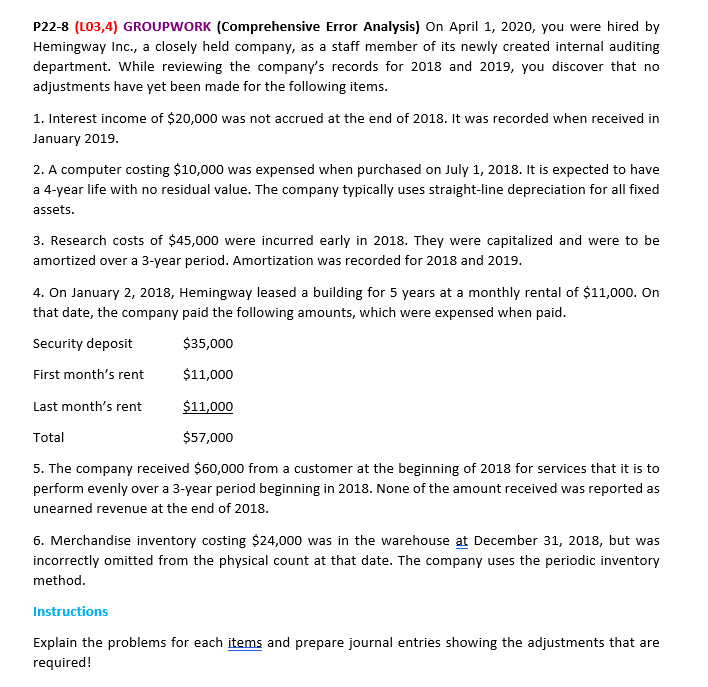 Please use excel spreadsheet to answer the instructions below P22-8 (L03,4) GROUPWORK