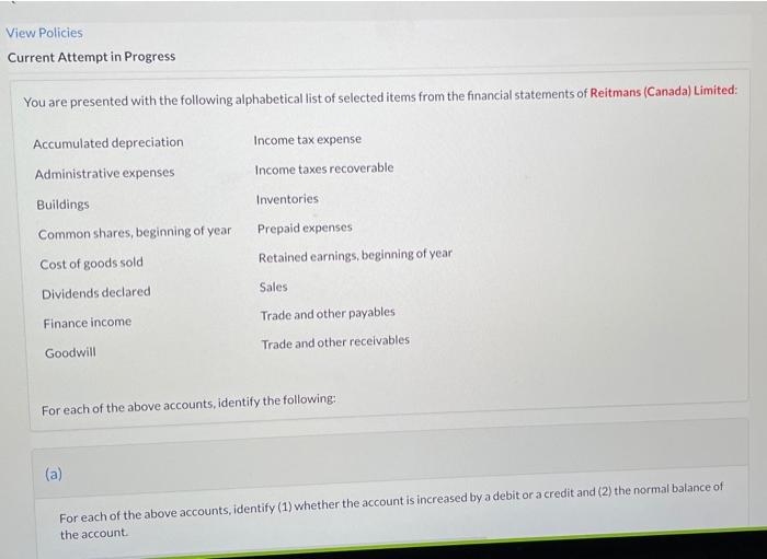  View Policies Current Attempt in Progress You are presented with the