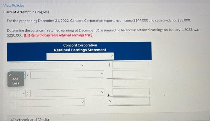 earnings on January 1, 2022 was $220,000. (List items that increase retained