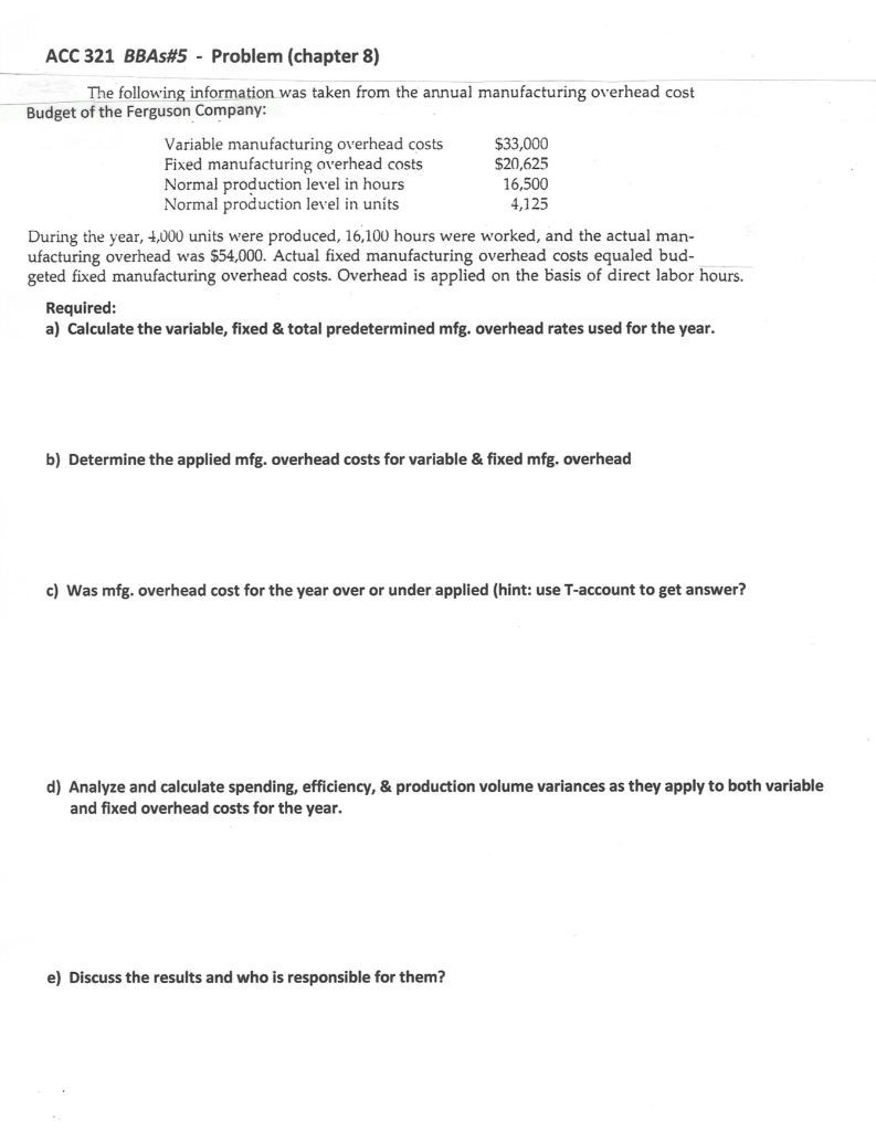  ACC 321 BBAs#5 - Problem (chapter 8) The following information was
