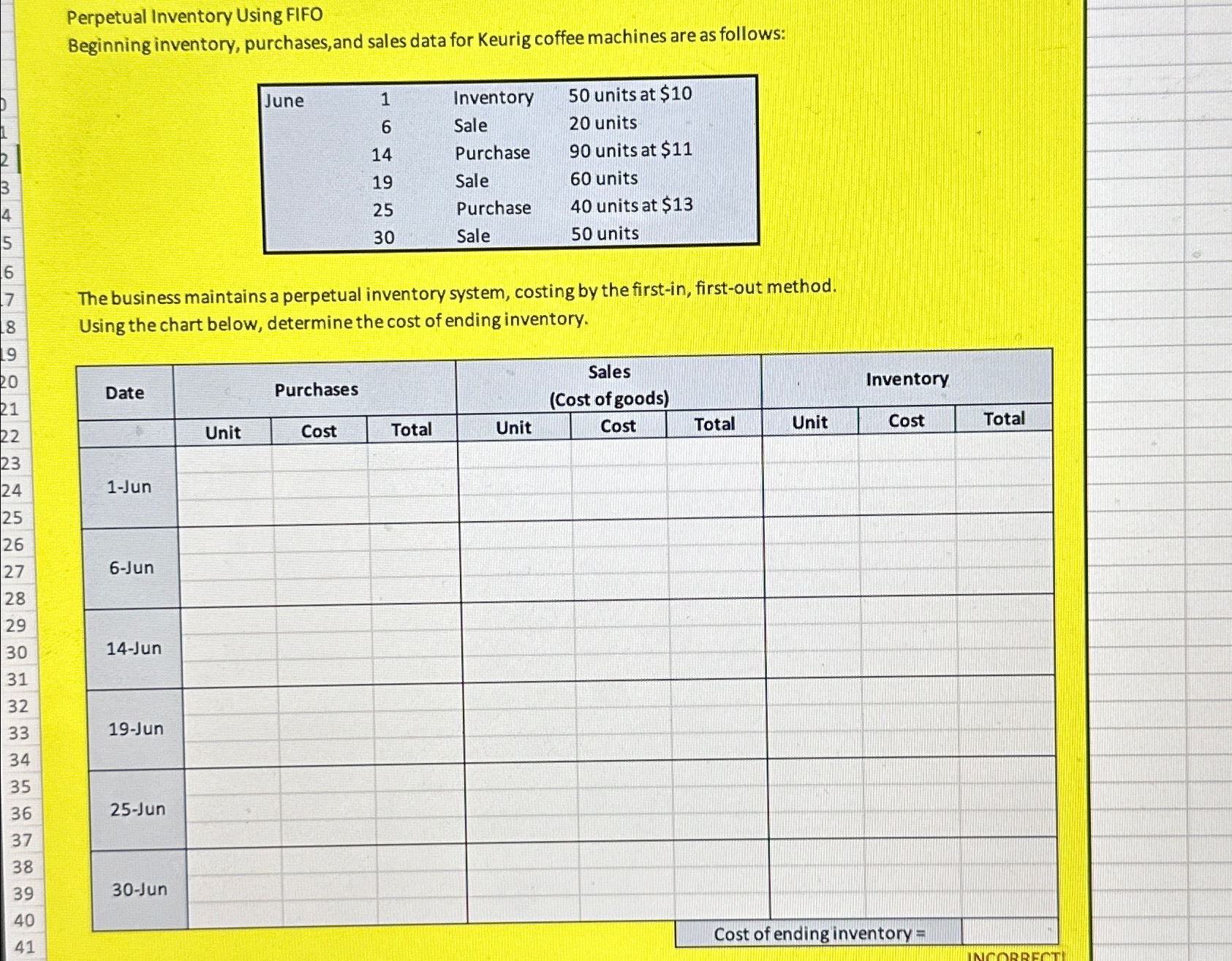  Perpetual Inventory Using FIFO Beginning inventory, purchases, and sales data for
