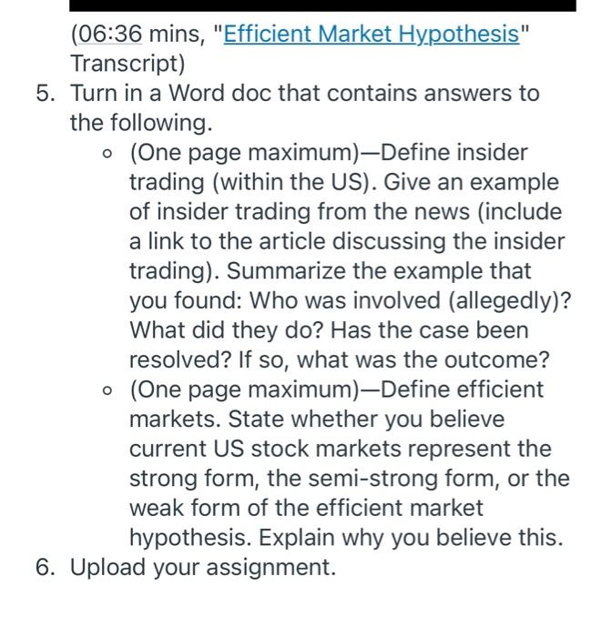  (06:36 mins, "Efficient Market Hypothesis" Transcript) 5. Turn in a Word