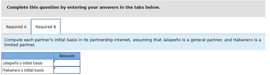 tax basis in a partnership interest Jalapeo Corporation and Habanero Corporation formed