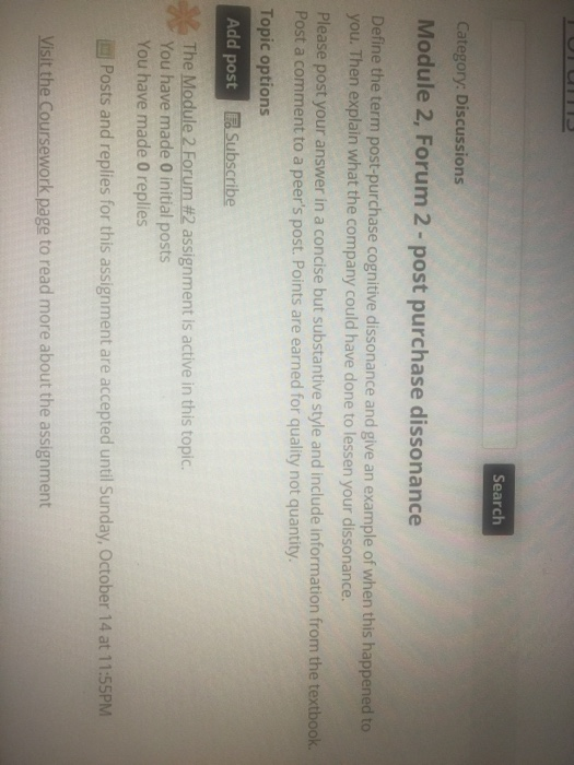  Search Category: Discussions Module 2, Forum 2- post purchase dissonance Define