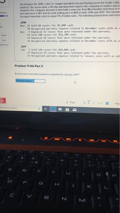 Required information Problem 114A Warranty expense and liability estimation LO P4 The