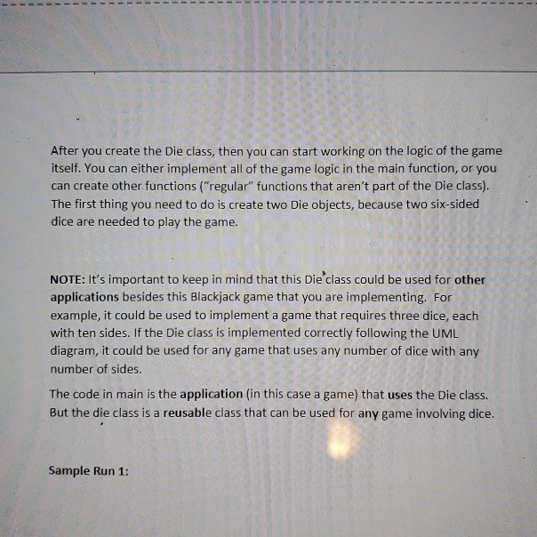 game, two six-sided dice are used instead of cards. The dice are