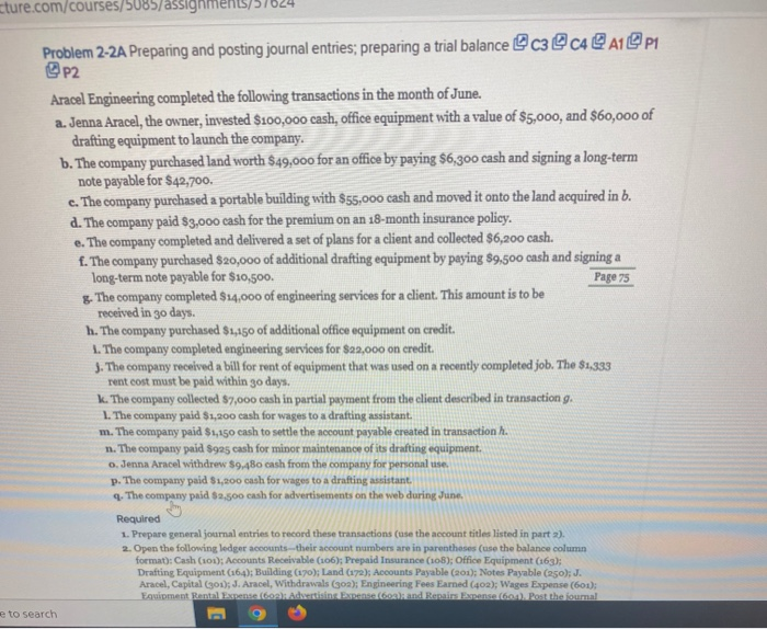  cture.com/courses/5085/assignments/ Problem 2-2A Preparing and posting journal entries; preparing a trial