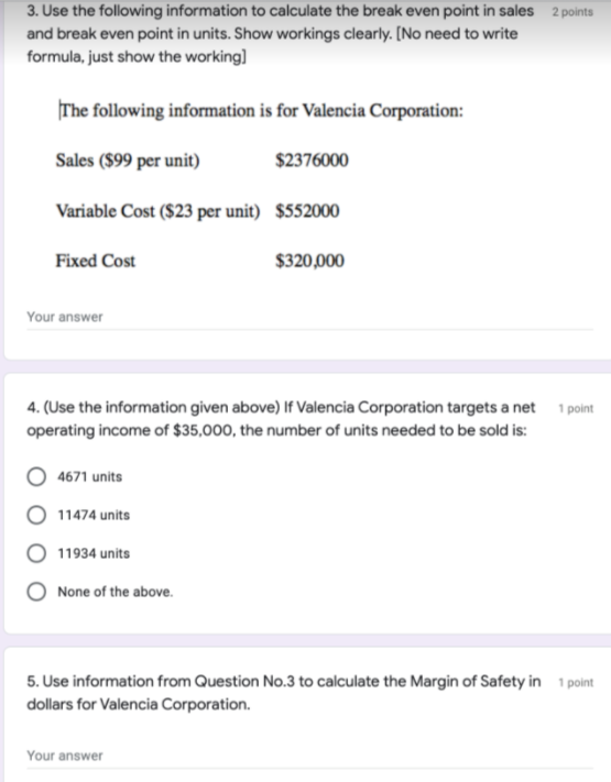  PLEASE ANSWER QUESTION 3, 4, AND 5 3. Use the following