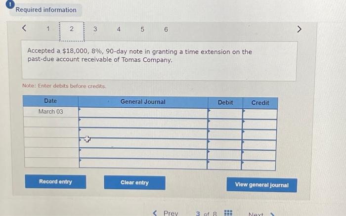 your journal entries. Note: Do not round intermediate calculations. Use 360 days