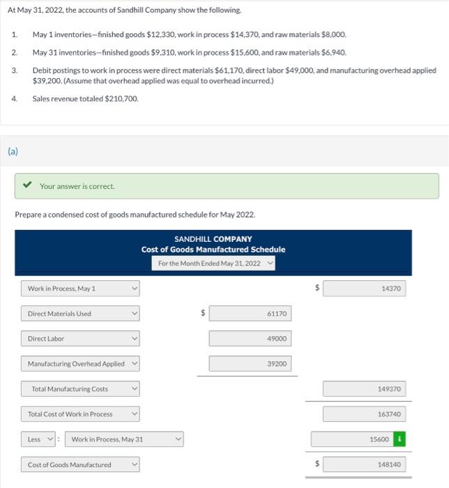 A and B. Prepare the balance sheet section of the manufacturing inventories