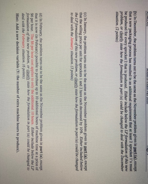 elevators. Each type of sprocket must first be machined and then assembled.