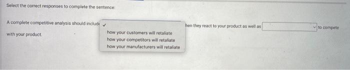 analysis should include When they react to your product as well as