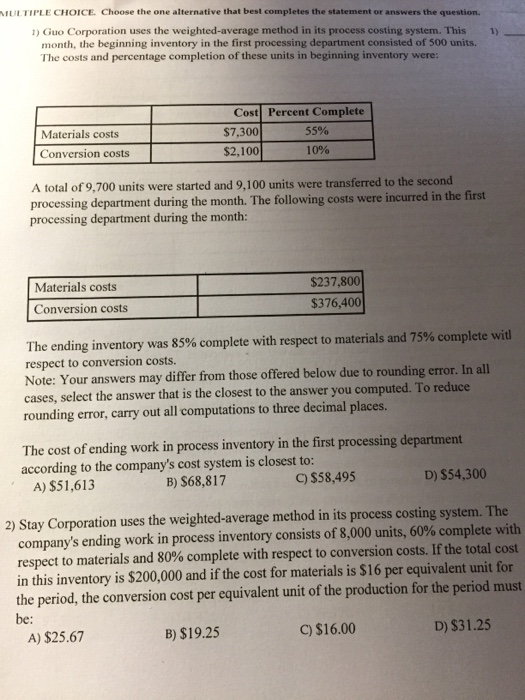  Guo Corporation uses the weighted-average method in its process costing system.