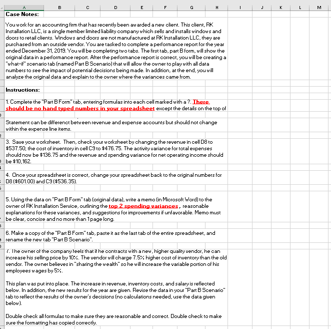  I need the formulas Case Notes: You work for an accounting