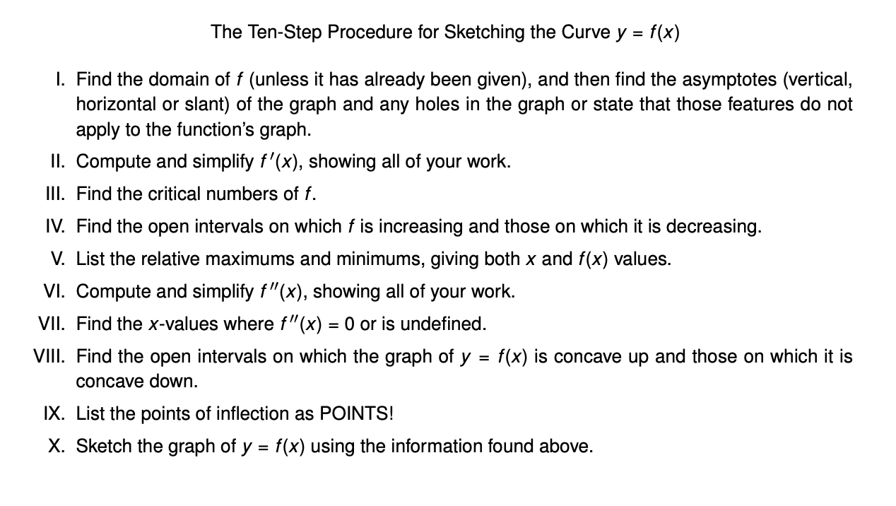 The x is not inside the square root) The Ten-Step Procedure for
