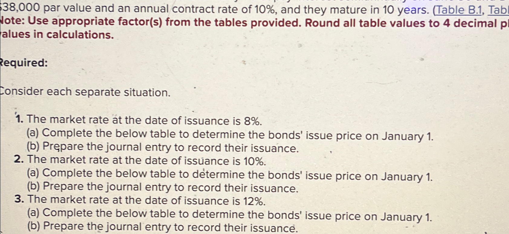  38,000 par value and an annual contract rate of 10%, and