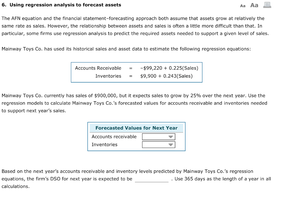  6. Using regression analysis to forecast assets Aa Aa The AFN
