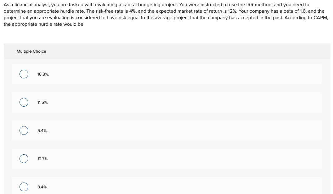 As a financial analyst, you are tasked with evaluating a capital-budgeting