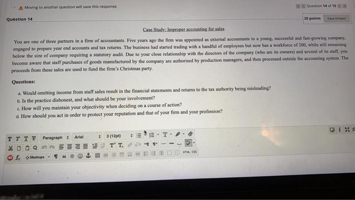  5e Arer Moving to another question will save this response. Question